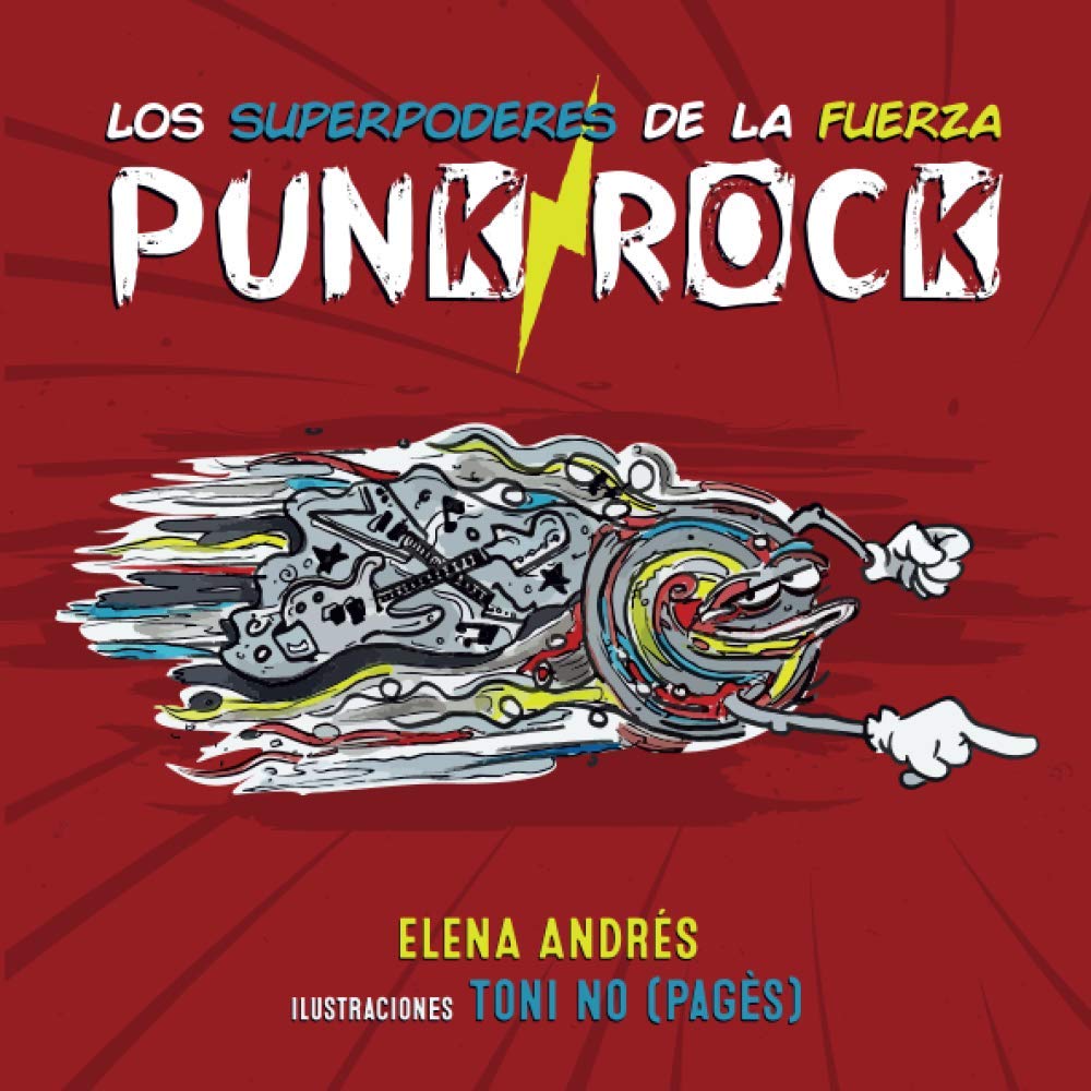 Los Superpoderes de la fuerza Punk Rock